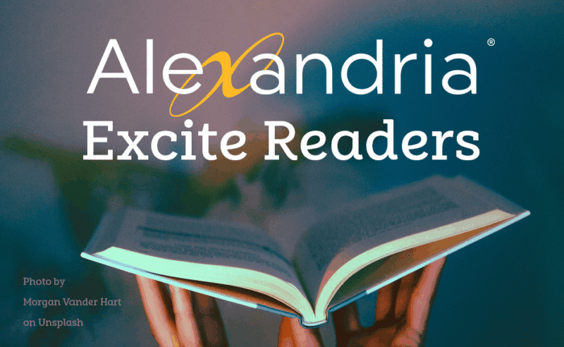 Excite Readers with Alexandria - Alexandria Library Automation Software